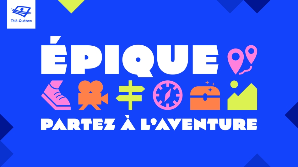 Épique : une toute première compétition d’aventure à Télé-Québec!