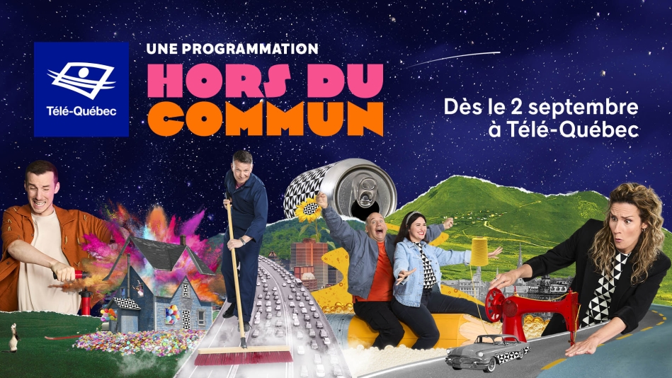 Dès lundi à Télé-Québec, vivez une rentrée hors du commun!