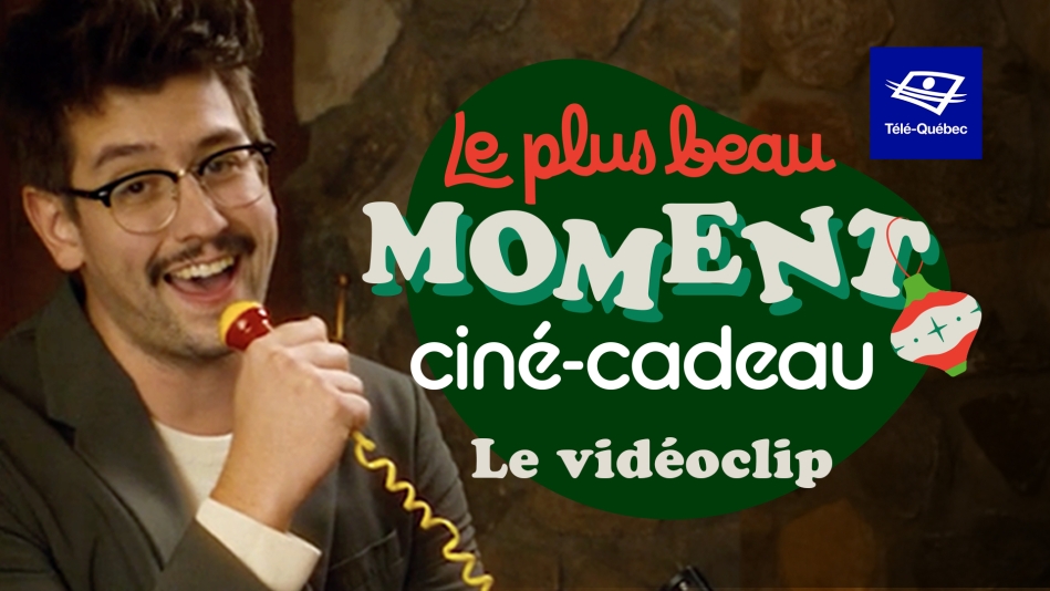 Télé-Québec lance Le plus beau moment Ciné-cadeau! 