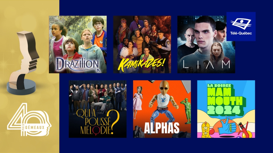 Les contenus de Télé-Québec se distinguent avec 134 nominations aux 40es prix Gémeaux