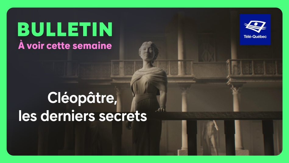Cléopâtre, les derniers secrets : Ne manquez pas l'épisode final !