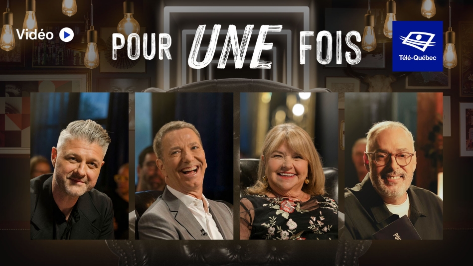 Pierre Lapointe, Patrice L’Ecuyer, Lise Dion et Serge Denoncourt auront leur moment Pour une fois!