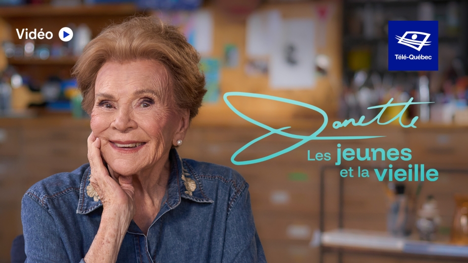 Télé-Québec présente Janette – Les jeunes et la vieille à l’international 