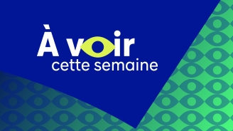 À VOIR | Semaine du 26 octobre au 1 novembre 2026