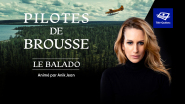 Pilotes de brousse - le balado